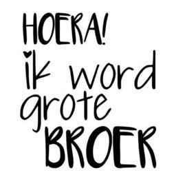 Onwijs Hoera ik word grote broer - Jongens - WWW.STRIJKERTJE.NL AU-87